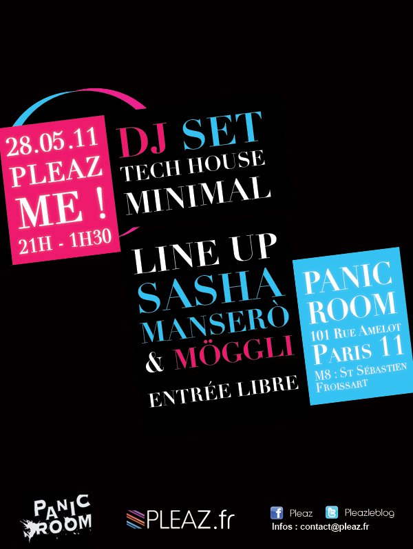 Pleaz me 28 mai 2011 PANIC ROOM