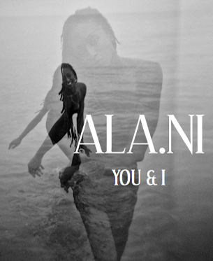 ala.ni you and i